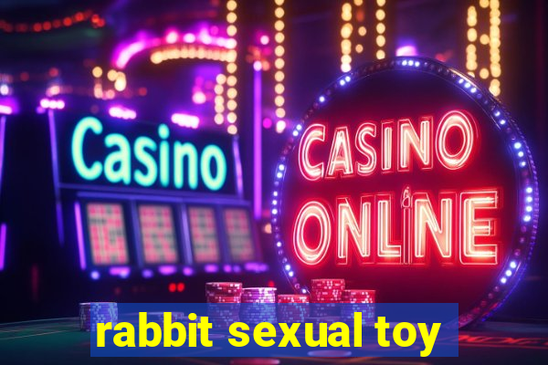 rabbit sexual toy